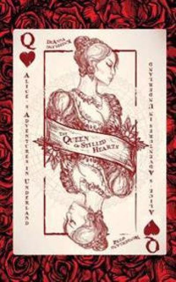 Alice's Adventures in Underland: The Queen of Stilled Hearts