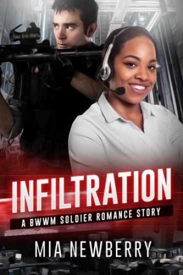 Infiltration: A BWWM BBW Military Romance Story