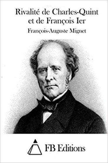 Rivalité de Charles-Quint et de François Ier
