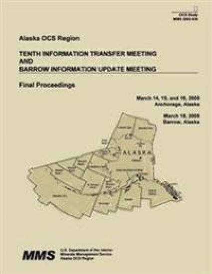Tenth Information Transfer Meeting And Barrow Information Update Meeting Final Proceedings