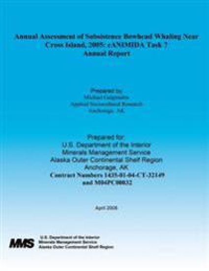 Annual Assessment of Subsistence Bowhead Whaling Near Cross Island, 2005: cANIMIDA Task 7 Annual Report