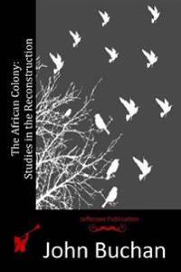The African Colony: Studies in the Reconstruction