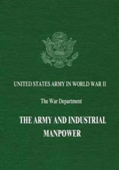 The Army and Industrial Manpower