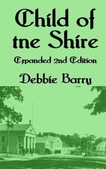 Child of the Shire: Expanded 2nd Edition