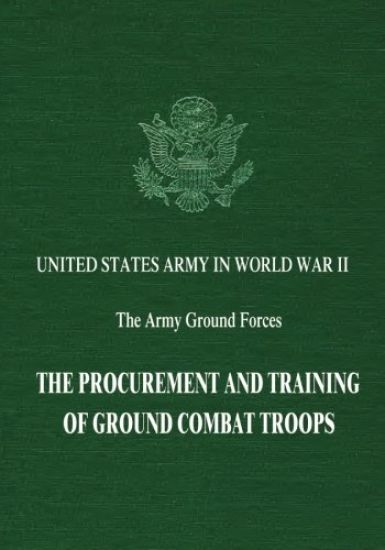 The Procurement and Training of Ground Combat Troops