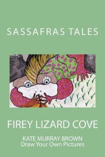 Sassafras Tales: Firey Lizard Cove