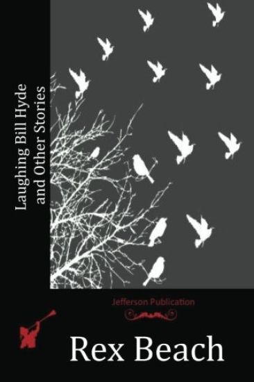 Laughing Bill Hyde and Other Stories