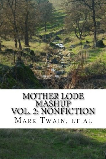 Mother Lode Mashup 2: Vol 2: Nonfiction