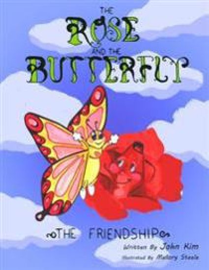 The Rose And The Butterfly: The Friendship