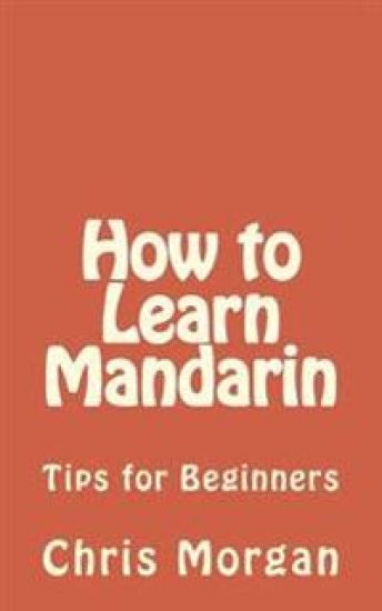 How to Learn Mandarin: Tips for Beginners