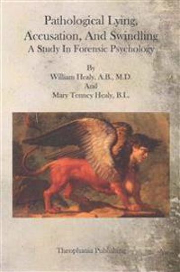 Pathological Lying, Accusation, and Swindling