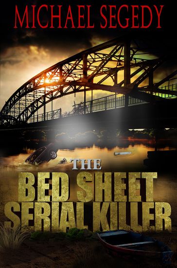 The Bed Sheet Serial Killer