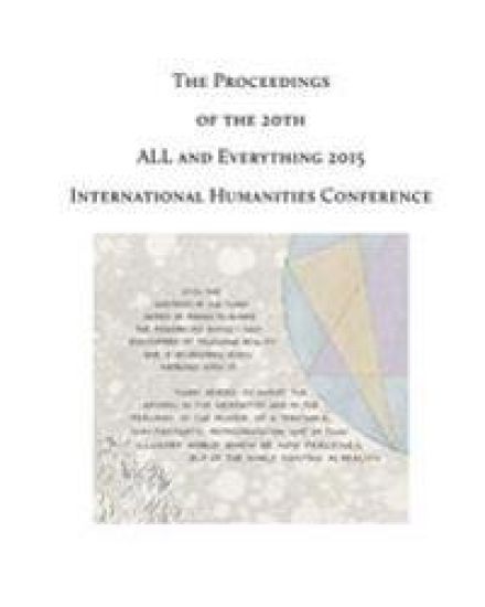 The Proceedings of the 20th International Humanities Conference: ALL and Everything 2015