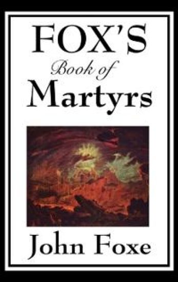 Fox's Book of Martyrs