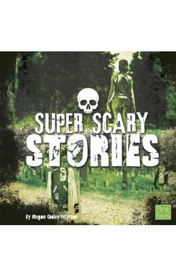 Super Scary Stories