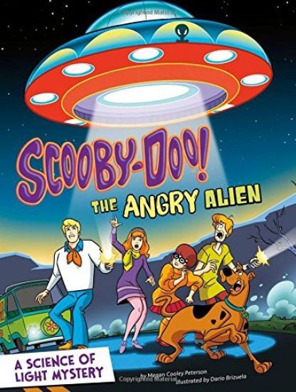 Scooby-Doo! a Science of Light Mystery: The Angry Alien