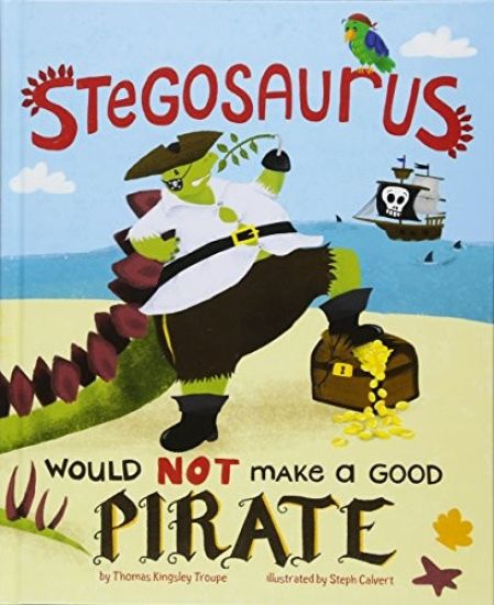 Stegosaurus Would Not Make a Good Pirate