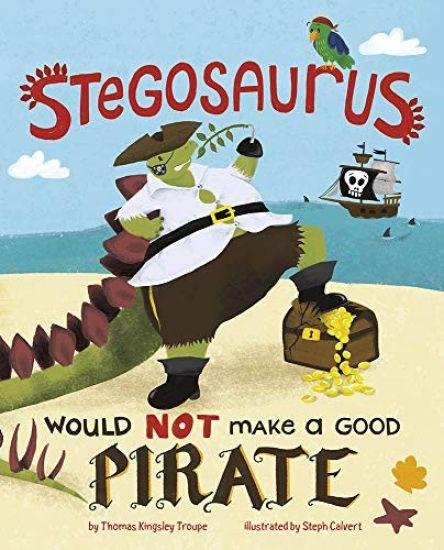 Stegosaurus Would Not Make a Good Pirate