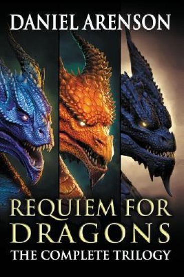 Requiem for Dragons: The Complete Trilogy