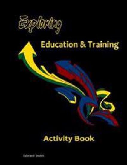 Exploring Education & Training Activity Book