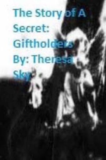 The Story of a Secret: Giftholders