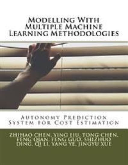 Modelling With Multiple Machine Learning Methodologies: Autonomy Prediction System for Cost Estimation