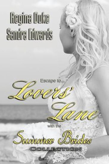 Lovers' Lane: Summer Brides Collection
