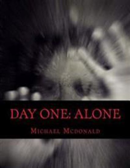 Day One: Alone