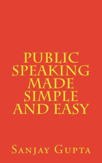 Public Speaking Made Simple and Easy