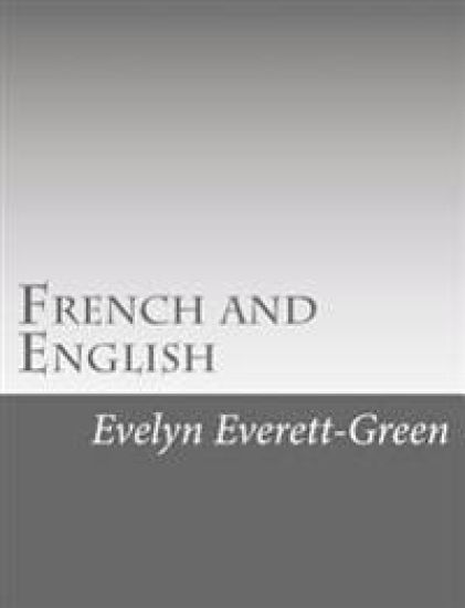 French and English: A Story of the Struggle in America