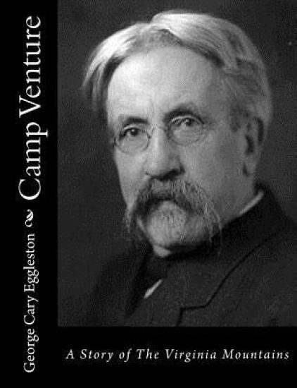 Camp Venture: A Story of The Virginia Mountains