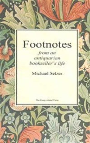 FOOTNOTES from an antiquarian bookseller's life