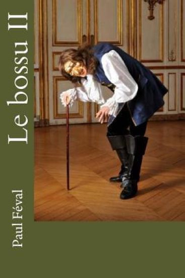 Le bossu II