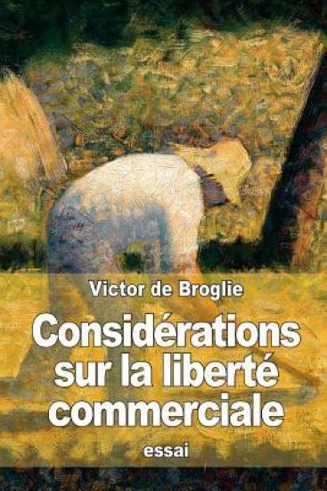 Considérations sur la liberté commerciale