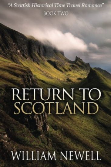 Return To Scotland: A Scottish Historical Time Travel Romance
