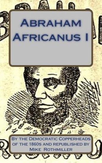 Abraham Africanus I: His Secret Life. The Mysteries of the White House