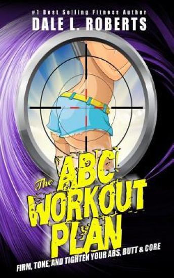 The ABC Workout Plan