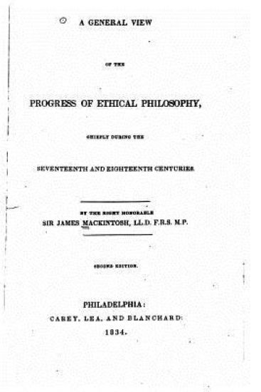 A General View of the Progress of Ethical Philosophy