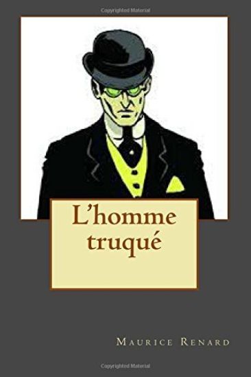 L'homme truque