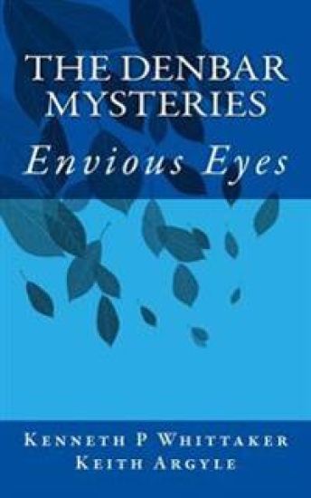 The Denbar Mysteries: Envious Eyes
