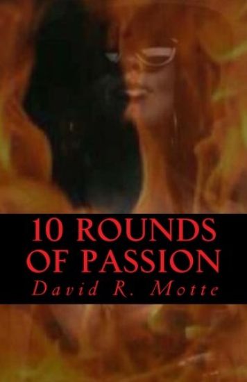 10 Rounds of Passion