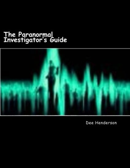 The Paranormal Investigator's Guide