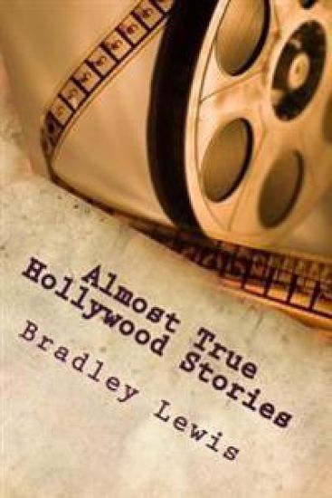 Almost True Hollywood Stories