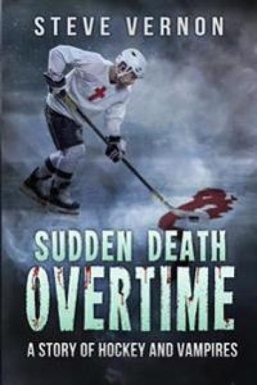 Sudden Death Overtime: A Story of Hockey and Vampires