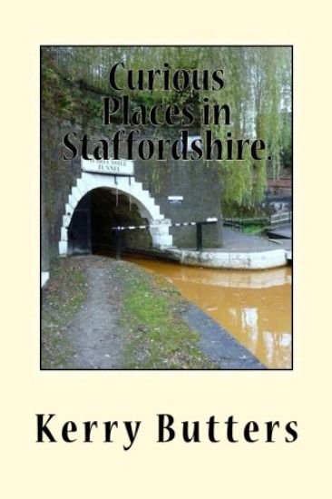 Curious Places in Staffordshire.
