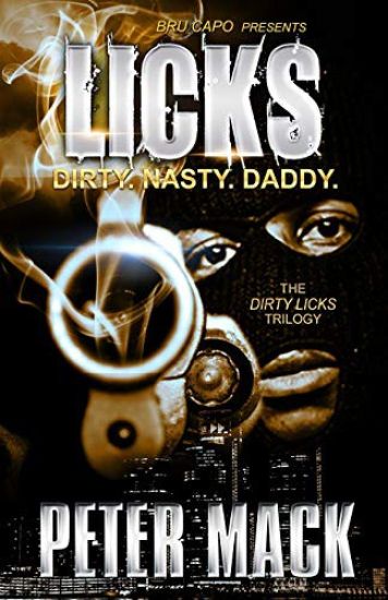 Licks: the Dirty, the Nasty, the Daddy