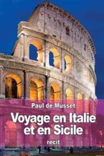 Voyage en Italie et en Sicile: Courses en voiturin