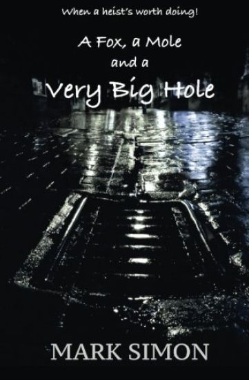 A Fox, a Mole and a Very Big Hole
