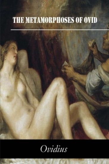 The Metamorphoses of Ovid
