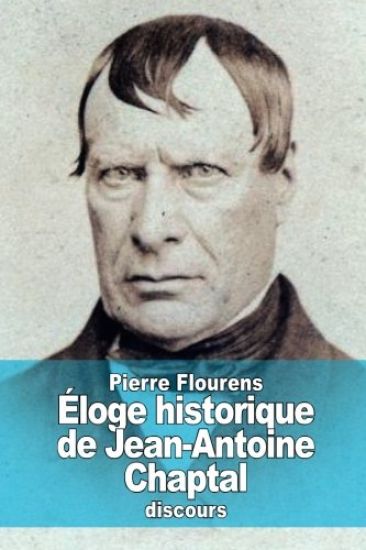 Éloge historique de Jean-Antoine Chaptal